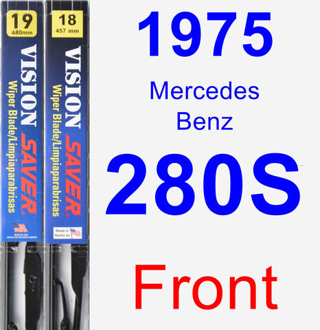 Front Wiper Blade Pack for 1975 Mercedes-Benz 280S - Vision Saver