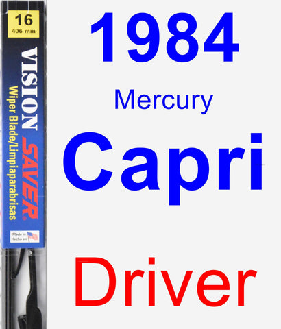Driver Wiper Blade for 1984 Mercury Capri - Vision Saver