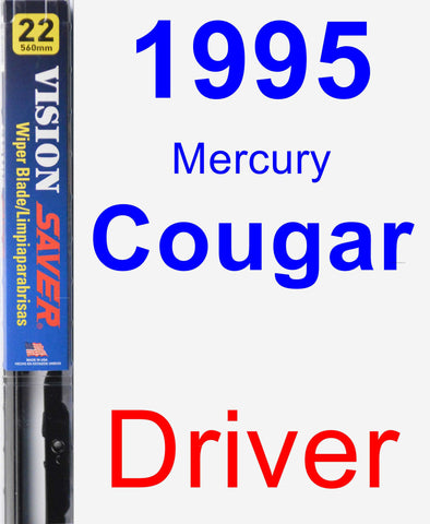 Driver Wiper Blade for 1995 Mercury Cougar - Vision Saver