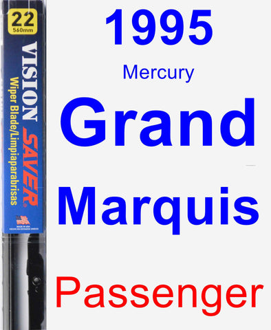 Passenger Wiper Blade for 1995 Mercury Grand Marquis - Vision Saver