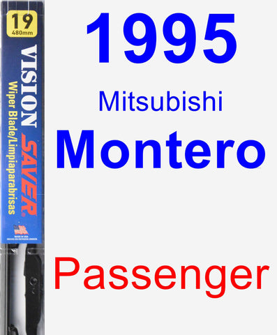 Passenger Wiper Blade for 1995 Mitsubishi Montero - Vision Saver