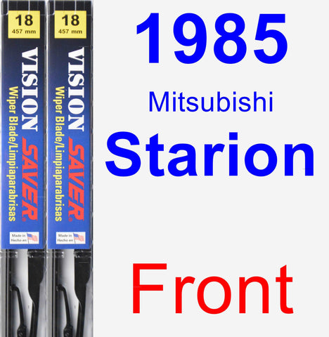 Front Wiper Blade Pack for 1985 Mitsubishi Starion - Vision Saver