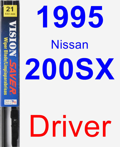 Driver Wiper Blade for 1995 Nissan 200SX - Vision Saver