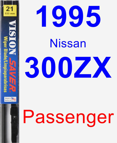 Passenger Wiper Blade for 1995 Nissan 300ZX - Vision Saver