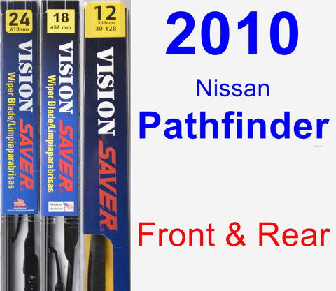 Front & Rear Wiper Blade Pack for 2010 Nissan Pathfinder - Vision Saver