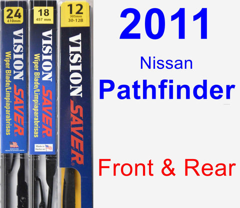 Front & Rear Wiper Blade Pack for 2011 Nissan Pathfinder - Vision Saver