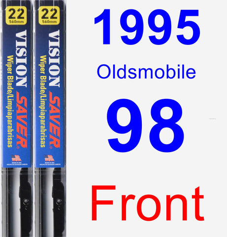 Front Wiper Blade Pack for 1995 Oldsmobile 98 - Vision Saver