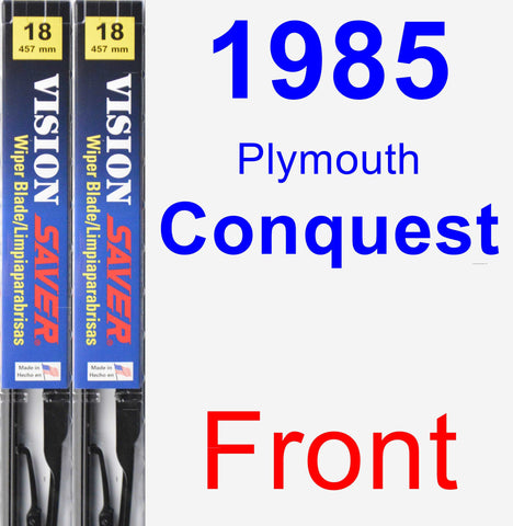 Front Wiper Blade Pack for 1985 Plymouth Conquest - Vision Saver