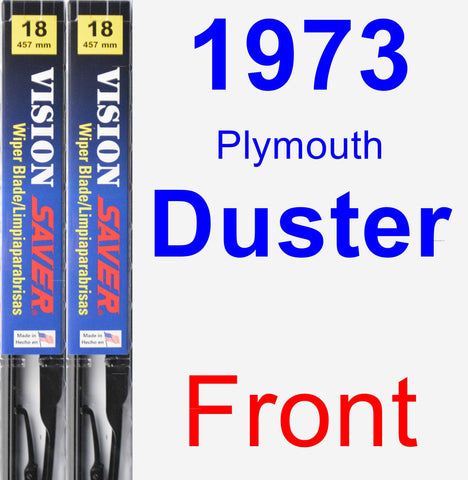Front Wiper Blade Pack for 1973 Plymouth Duster - Vision Saver