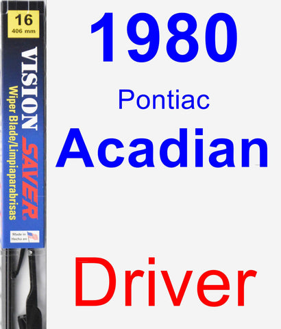 Driver Wiper Blade for 1980 Pontiac Acadian - Vision Saver