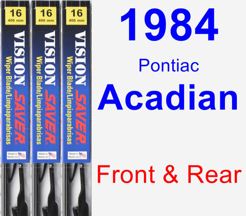Front & Rear Wiper Blade Pack for 1984 Pontiac Acadian - Vision Saver