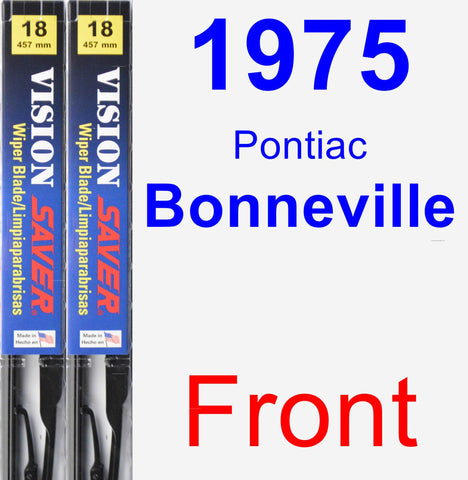 Front Wiper Blade Pack for 1975 Pontiac Bonneville - Vision Saver