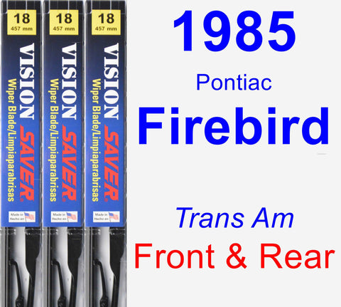 Front & Rear Wiper Blade Pack for 1985 Pontiac Firebird - Vision Saver