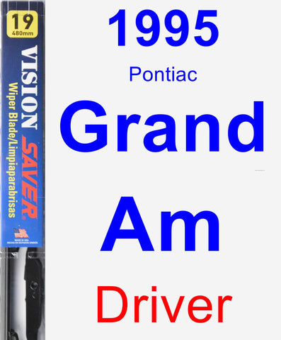 Driver Wiper Blade for 1995 Pontiac Grand Am - Vision Saver