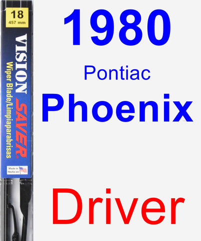 Driver Wiper Blade for 1980 Pontiac Phoenix - Vision Saver