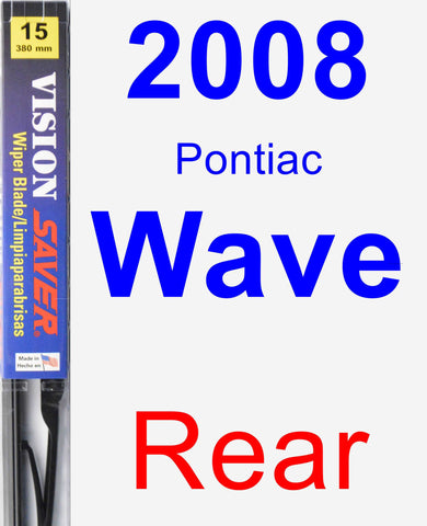 Rear Wiper Blade for 2008 Pontiac Wave - Vision Saver
