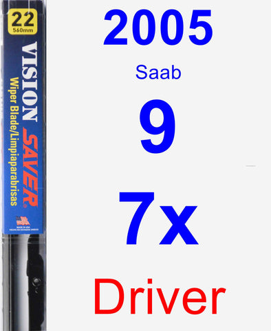 Driver Wiper Blade for 2005 Saab 9-7x - Vision Saver