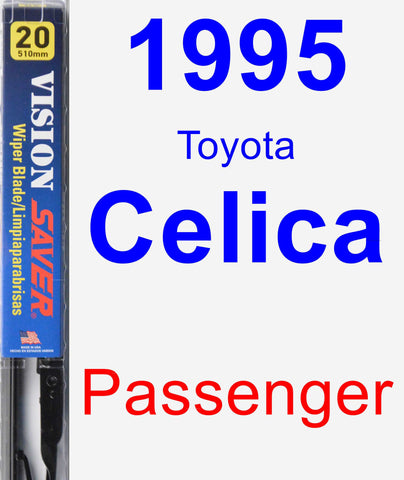 Passenger Wiper Blade for 1995 Toyota Celica - Vision Saver