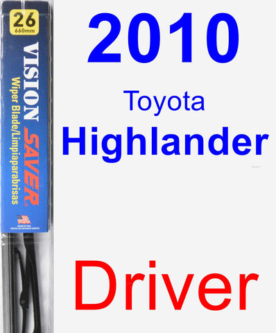 Driver Wiper Blade for 2010 Toyota Highlander - Vision Saver