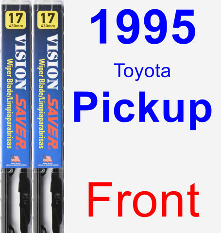 Front Wiper Blade Pack for 1995 Toyota Pickup - Vision Saver