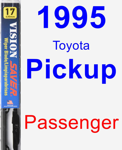 Passenger Wiper Blade for 1995 Toyota Pickup - Vision Saver