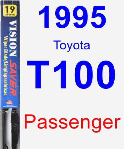 Passenger Wiper Blade for 1995 Toyota T100 - Vision Saver