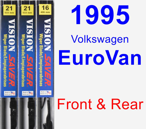 Front & Rear Wiper Blade Pack for 1995 Volkswagen EuroVan - Vision Saver