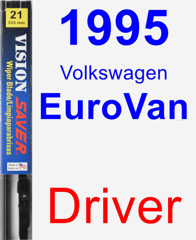 Driver Wiper Blade for 1995 Volkswagen EuroVan - Vision Saver