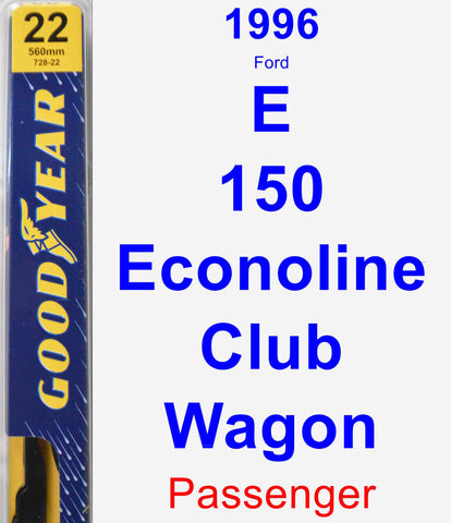 Passenger Wiper Blade for 1996 Ford E-150 Econoline Club Wagon - Premium
