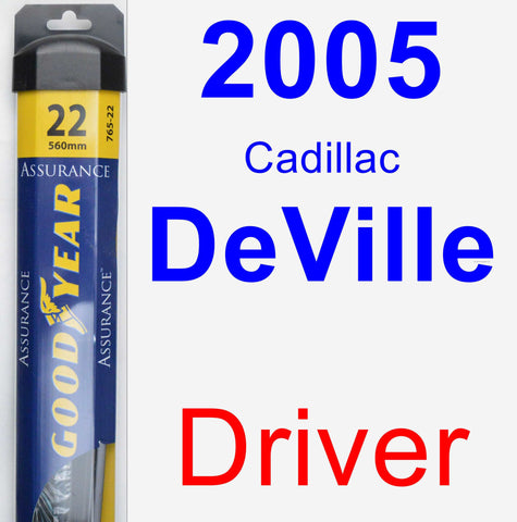Driver Wiper Blade for 2005 Cadillac DeVille - Assurance