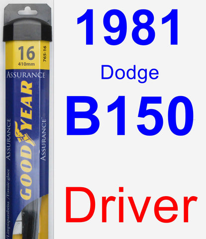 Driver Wiper Blade for 1981 Dodge B150 - Assurance