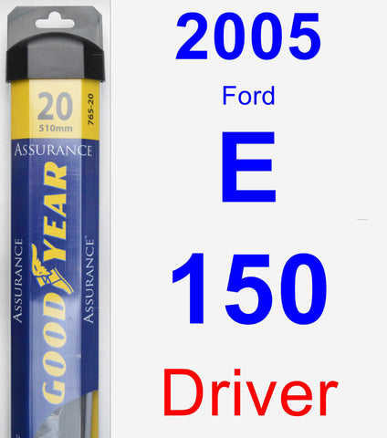 Driver Wiper Blade for 2005 Ford E-150 - Assurance