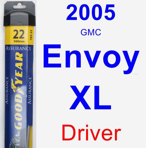 Driver Wiper Blade for 2005 GMC Envoy XL - Assurance