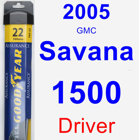 Driver Wiper Blade for 2005 GMC Savana 1500 - Assurance