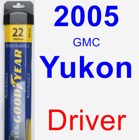 Driver Wiper Blade for 2005 GMC Yukon - Assurance
