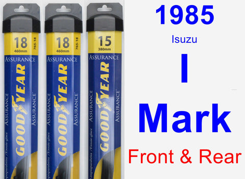 Front & Rear Wiper Blade Pack for 1985 Isuzu I-Mark - Assurance