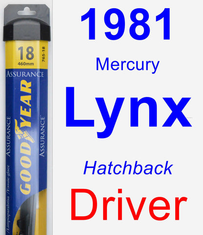 Driver Wiper Blade for 1981 Mercury Lynx - Assurance