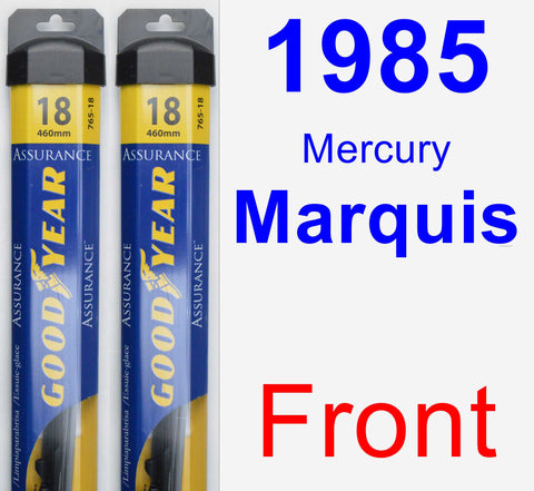Front Wiper Blade Pack for 1985 Mercury Marquis - Assurance