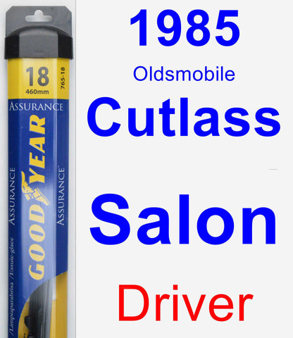 Driver Wiper Blade for 1985 Oldsmobile Cutlass Salon - Assurance