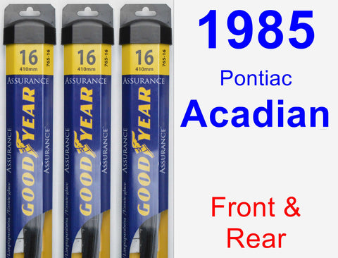 Front & Rear Wiper Blade Pack for 1985 Pontiac Acadian - Assurance