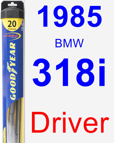 Driver Wiper Blade for 1985 BMW 318i - Hybrid