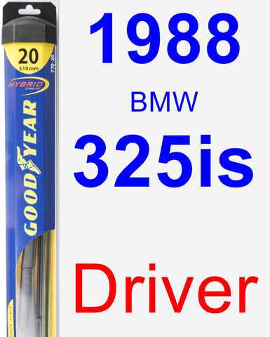 Driver Wiper Blade for 1988 BMW 325is - Hybrid