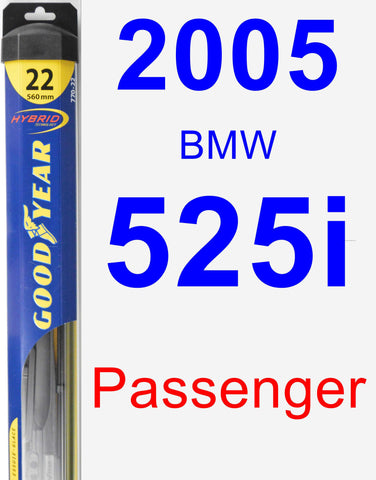 Passenger Wiper Blade for 2005 BMW 525i - Hybrid