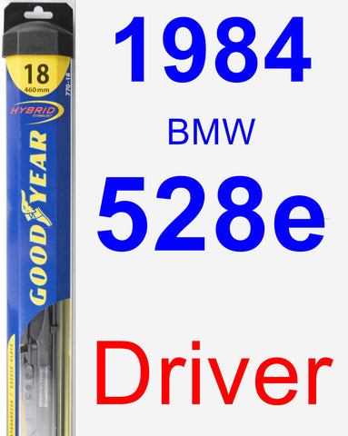 Driver Wiper Blade for 1984 BMW 528e - Hybrid