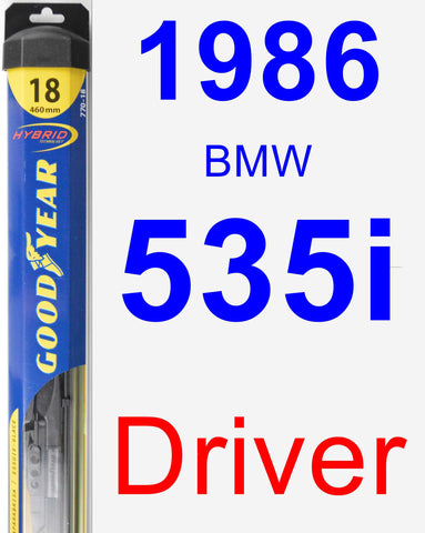 Driver Wiper Blade for 1986 BMW 535i - Hybrid