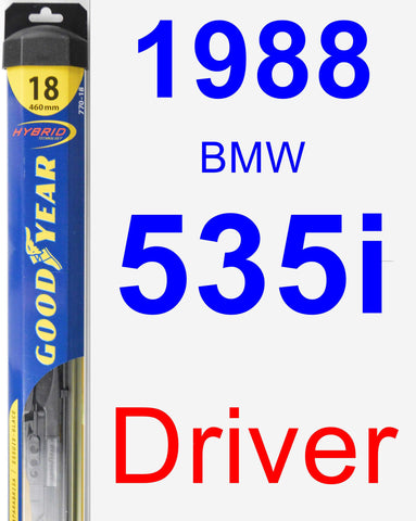 Driver Wiper Blade for 1988 BMW 535i - Hybrid