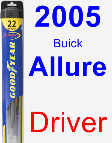 Driver Wiper Blade for 2005 Buick Allure - Hybrid