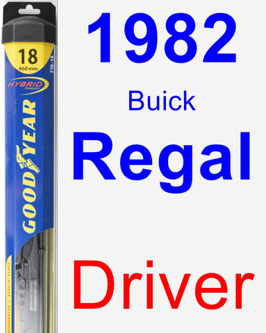 Driver Wiper Blade for 1982 Buick Regal - Hybrid
