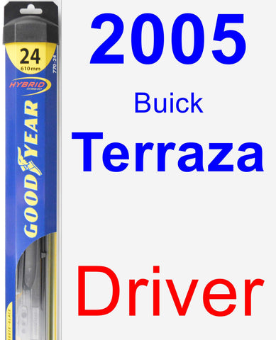 Driver Wiper Blade for 2005 Buick Terraza - Hybrid