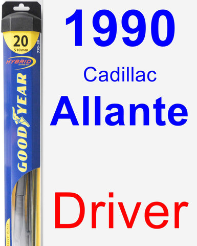 Driver Wiper Blade for 1990 Cadillac Allante - Hybrid